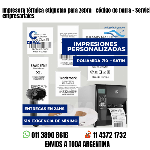 Impresora térmica etiquetas para zebra  código de barra - Servicios empresariales